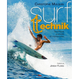 Surf technik Technique avancée et manoeuvres