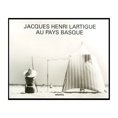 Jacques Henri Lartigue au Pays Basque