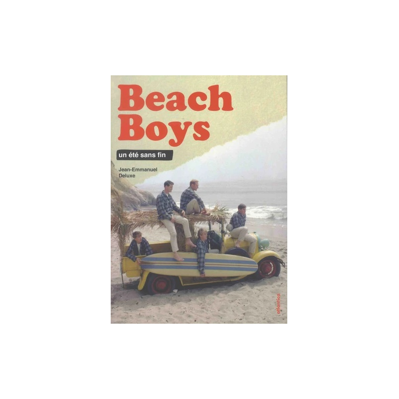 Beach Boys - Un été sans fin