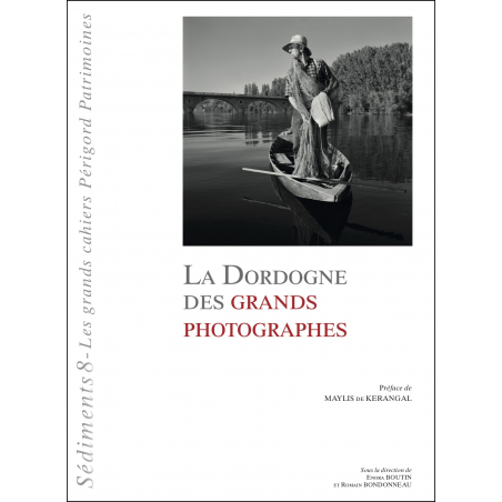 La Dordogne des grands photographes