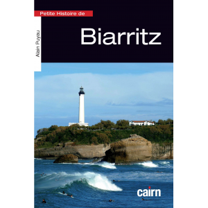 Petite histoire de Biarritz