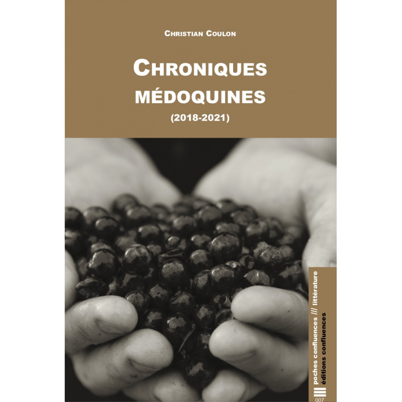 Le livre chroniques médoquines de Christian Coulon aux éditions Confluences