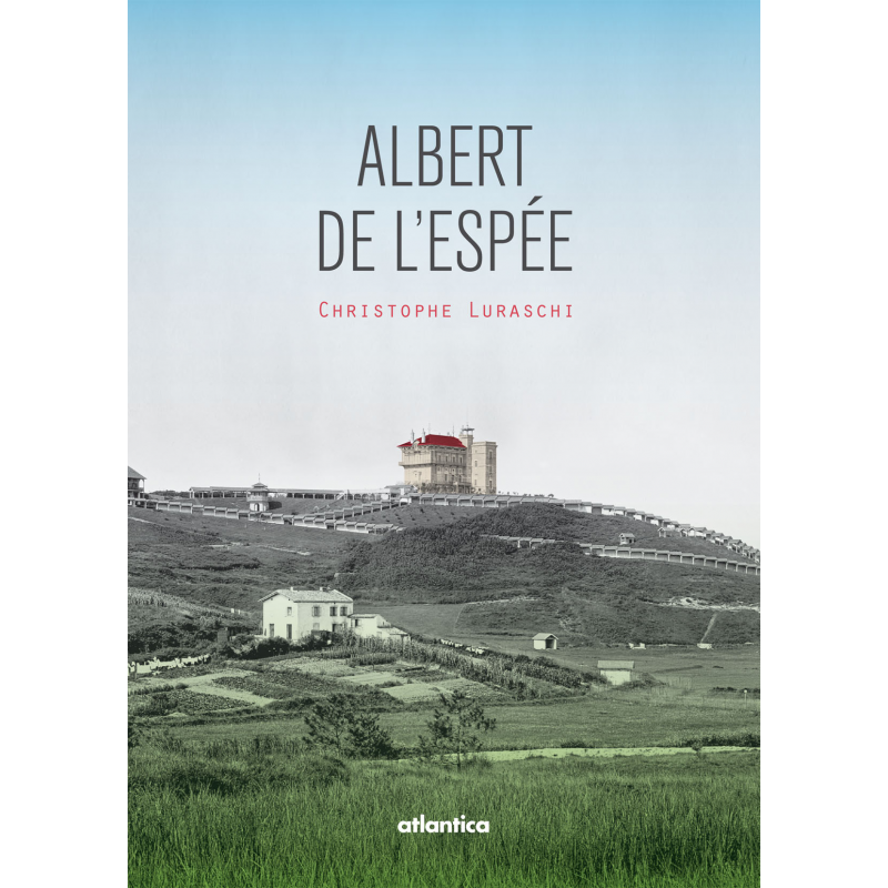 Couverture d'« Albert de l'Espée » de Christophe Luraschi aux éditions Atlantica