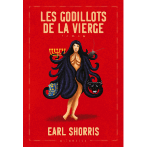 Couverture du roman « Les godillots de la vierge » par Earl Shorris aux éditions Atlantica