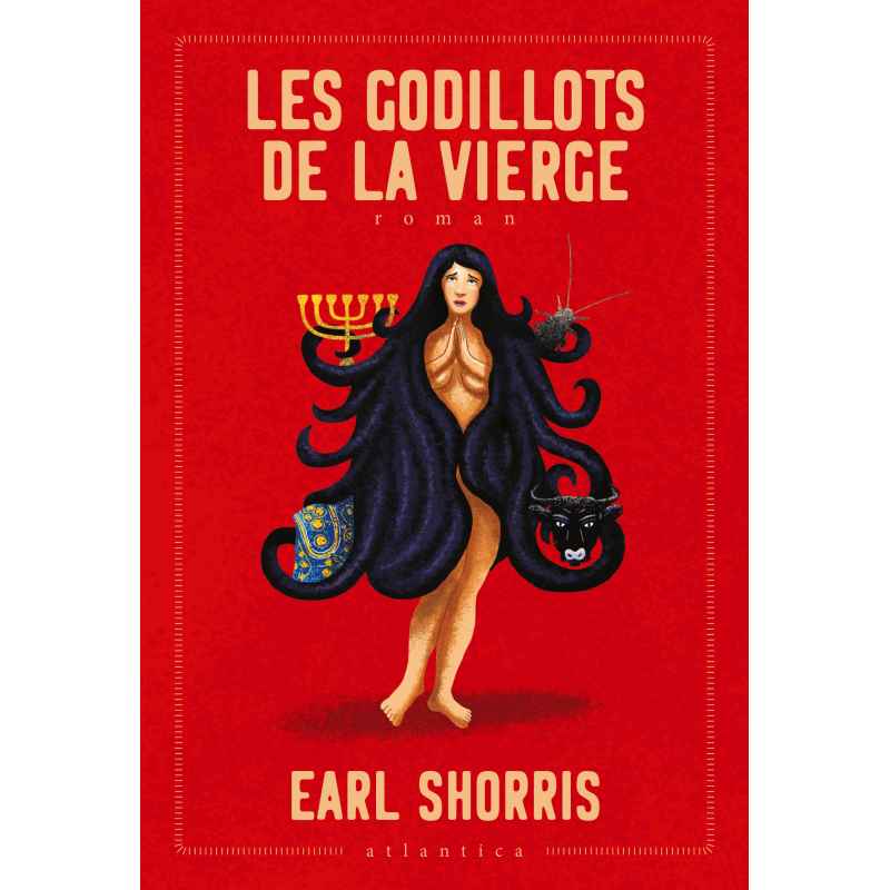 Couverture du roman « Les godillots de la vierge » par Earl Shorris aux éditions Atlantica
