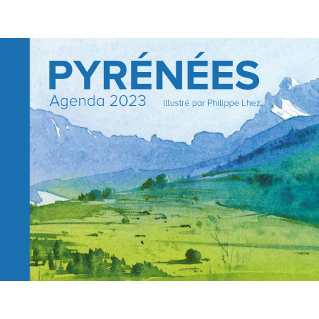 couverture de l'Agenda Pyrénées 2023 de Philippe Lhez, éditions Cairn