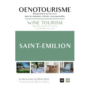 Le guide des éditions Autils Oenotourisme à Saint--Emilion