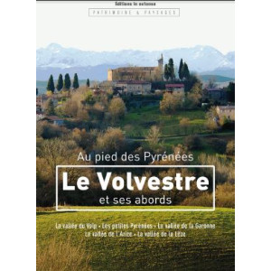9791091148115_Au pied des Pyrénées, le Volvestre et ses abords