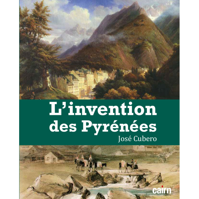 9791070061664_L'invention des Pyrénées
