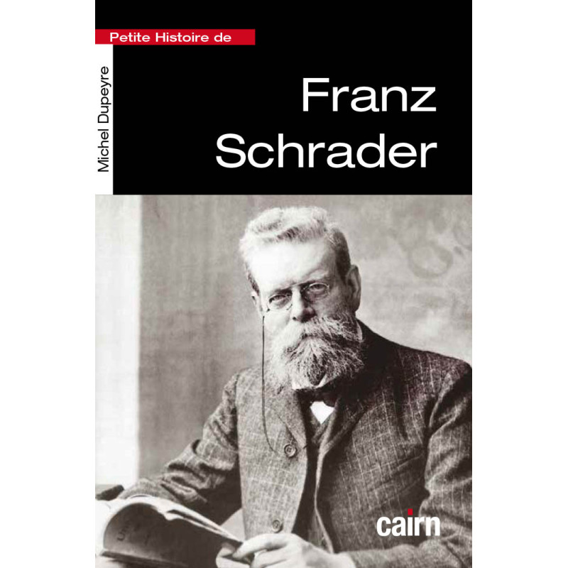 Petite histoire de Franz Schrader de Michel Dupeyre - 9791070063781