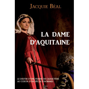 La Dame d'Aquitaine de Jacquie Béal - 9782494231474