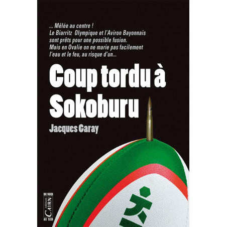 Coup tordu à Sokoburu, Jacques Garay