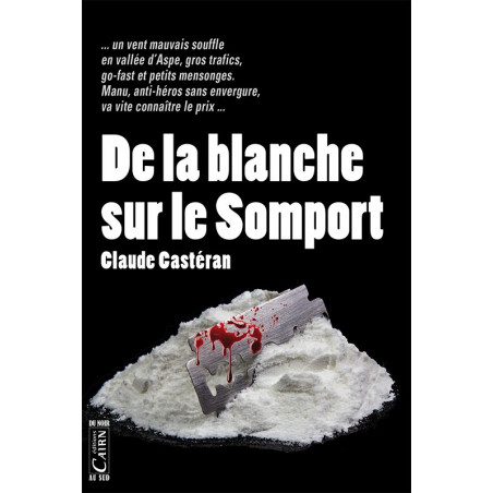 De la blanche sur le Somport, roman policier Pyrénées