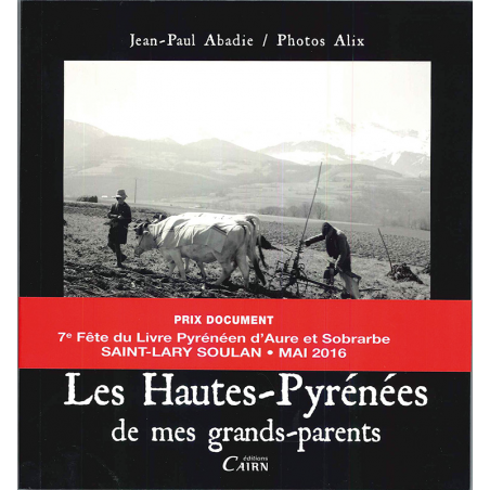 Les Hautes Pyrénées de mes grands parents