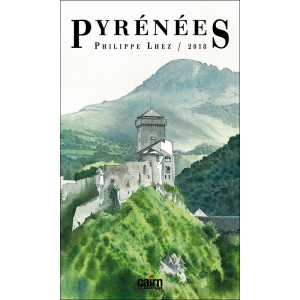 Calendrier Pyrénées 2018 Philippe Lhez