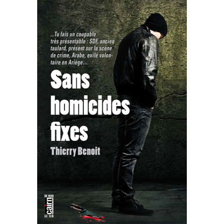 Sans homicides fixes, roman policier en Ariège